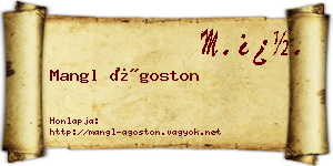 Mangl Ágoston névjegykártya